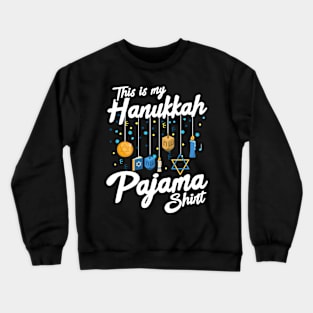 Hanukkah Pajama Dreidel Toy Boys Girls Jewish Christmas Crewneck Sweatshirt